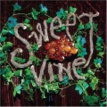 Sweet Vine - Sweet Vine